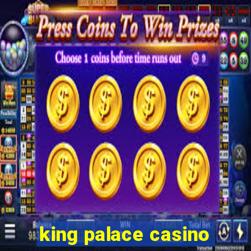 king palace casino